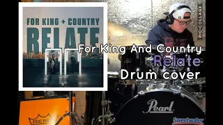 For King And Country Relate (Drum cover)