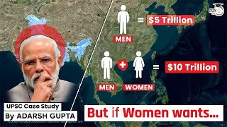 How Women can make India $10 Trillion Economy? Women in India | UPSC Mains GS1