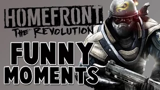 HOMEFRONT THE REVOLUTION FUNNY MOMENTS # 1