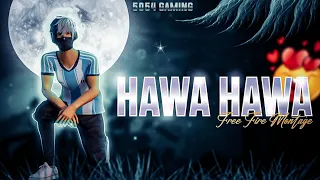 Hawa Hawa free fire montage || ff song status || ff status