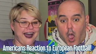 Americans Watch European Soccer for 1st Time- REACTION