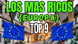 Los 9 paises MAS RICOS y PODEROSOS de EUROPA en 2023