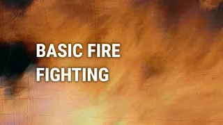 Fire Fighting at Sea. Part 2 - Basic Fire Fighting