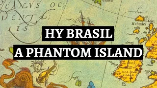 IS THE ISLAND OF HY BRASIL REAL? Famous mistakes on old maps | A phantom island | History Calling