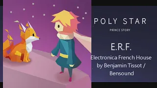 Poly Star: Prince Story - 3rd track: E.R.F(Electronica French House) loop 30 min by Benjamin Tissot