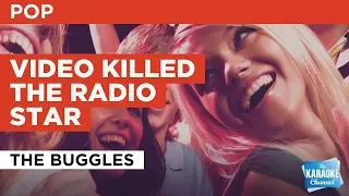 Video Killed The Radio Star in the Style of "The Buggles" with lyrics (no lead vocal)