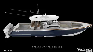 Next Chapter of Valhalla Boatworks— V-46 Center Console