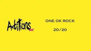 20/20 -ONE OK ROCK lyrics video