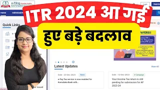New ITR (AY 2024-25), Income Tax changes 2024