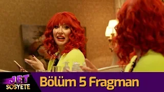 Jet Sosyete 3. Sezon 5. Bölüm Fragman