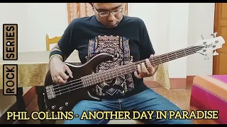 PHIL COLLINS || BASS COVER || ANOTHER DAY IN PARADISE