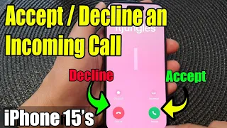iPhone 15/15 Pro Max: How to Accept/Decline an Incoming Call