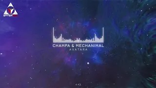 Champa & Mechanimal - Avatara