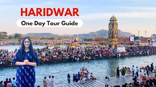 Haridwar One Day Tour with Complete Guide  | Har ki Pauri | Ganga Aarti | Things to Do in Haridwar