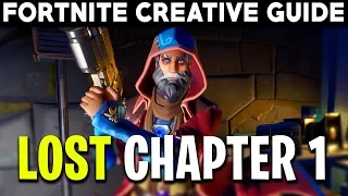 Fortnite Creative - Lost Chapter One By Juxi (Fortnite Creative Guide)
