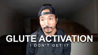 Glute Activation - I don't get it