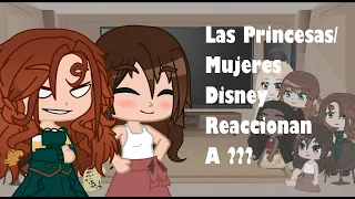 Las Princesas / Mujeres Disney Reaccionan A Esmeralda Y A ??? // Gacha Club // GC // PDVR #2