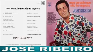 JOSÉ RIBEIRO. 1973 (Cd Completo) Meu Coração Que Não Te Esquece.