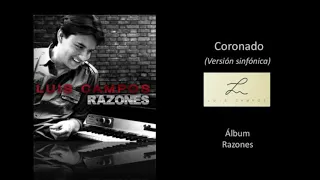 Luis Campos - Coronado - Versión Sinfónica (Cover Audio)