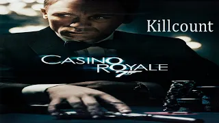 Casino Royale (2006) Killcount REDUX