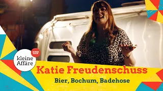 Katie Freudenschuss | Bier, Bochum, Badehose | Kleine Affäre außer Haus 2021