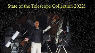 State of the Telescope Collection, 2022!