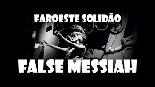 Faroeste Solidão - False Messiah