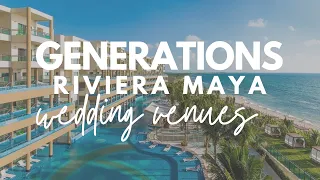 Generations Riviera Maya Wedding Venues