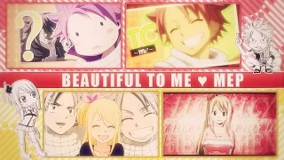 FKS ♥ Beautiful To Me | NaLu ᴹᴱᴾ