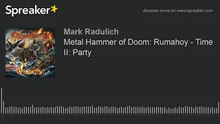 Metal Hammer of Doom: Rumahoy - Time II: Party