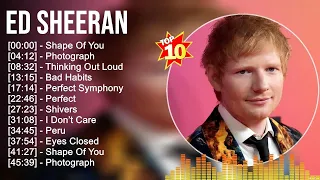 E d S h e e r a n Greatest Hits ~ Best Songs Music Hits Collection  Top 10 Pop Artists of All Time