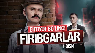 PULLARINGIZ XAVF OSTIDA! | Ehtiyot bo’ling - firibgarlar (1-qism)