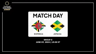 Dominica vs Jamaica | Concacaf Qualifiers - Road to 2026