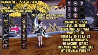 Right Fast & Easy Way What To Do From Lv 95 to 99 in Dragon Nest SEA : Same Like My Previous Video ?