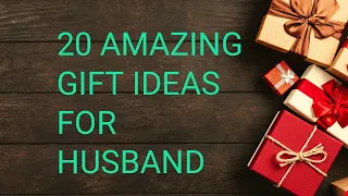 20 Amazing Gift Ideas for Husband || Best Birthday Gifts for Husband || Present for Husband