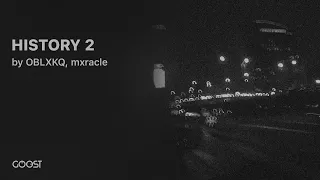 OBLXKQ, mxracle - HISTORY 2 (Official Audio)