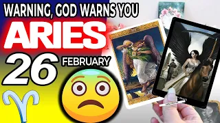 Aries ♈️ ❌WARNING❌ GOD WARNS YOU 😨Horoscope for Today FEBRUARY 26 2023♈️aries tarot february 26 2023