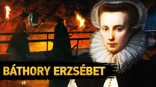 Báthory Erzsébet "A Csejtei Rém" Története - Történelem & Mitológia