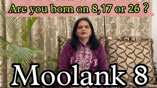 मूलांक 8/8,17,26 तारीख़ को जन्मे लोग कैसे होते हैं/Are you born on 8,17 or 26 ?/Numerology/Astrology