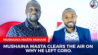 MUSHAINA MASTA CLEARS THE AIR ON WHY HE LEFT CORO FM.