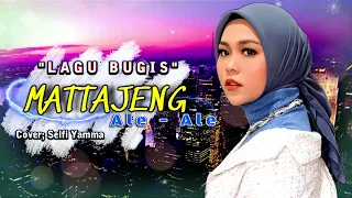 Lagu Bugis Viral 2024 - MATTAJENG ALE ALE - SELFI YAMMA -  Lagu Bugis