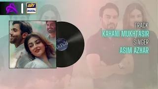 Kahani Mukhtasir | Original Soundtrack " Radd " | Hiba - Shehryar - Arslan | ARY Digital
