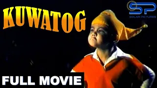 KUWATOG | Full Movie | Fantasy Comedy w/ Niño Muhlach