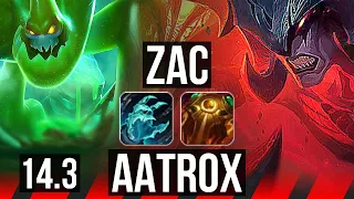 ZAC vs AATROX (TOP) | 6/1/10, 300+ games | KR Diamond | 14.3