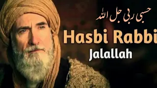 hasbi rabbi jalla Allah||ertugrul ghazi||حسبی ربی جل اللہ||ibnul arbi|| zikr allah