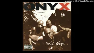 Onyx - Last Dayz (Radio Version)