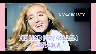 Hij Had Het Willen Zeggen - Marco Borsato (Cover By: Sezina Kelsey®)