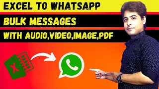 Send Message from Excel to Whatsapp | Audio, Video, Images, PDF | Whatsapp bulk message | हिंदी में