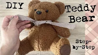 Teddy Bear DIY Step-by-Step Tutorial | How to make a plush teddy toy | Handmade | Sewing