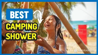 Top 5 Best Camping Shower in 2023